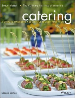 Catering - Mattel, Bruce; The Culinary Institute of America (CIA)