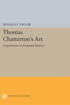 Thomas Chatterton's Art - Taylor, Donald S.