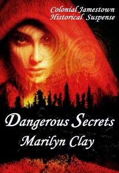 Cover Dangerous Secrets (Colonial American Historical Suspense Novels) (eBook, ePUB)