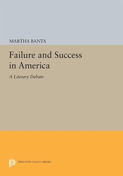 Failure and Success in America - Banta, Martha