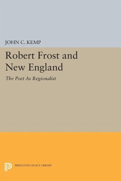 Robert Frost and New England - Kemp, John C.