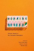 Working Bodies: Chronic Illness in the Canadian Workplace