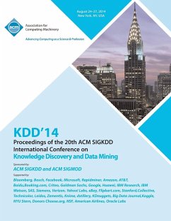 KDD 14 Vol 2 20th ACM SIGKDD Conference on Knowledge Discovery and Data Mining - Kdd 14 Conference Committee