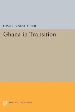 Ghana in Transition - Apter, David E.