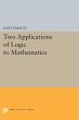 Two Applications of Logic to Mathematics - Bild 1