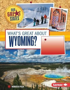 What's Great about Wyoming? - Felix, Rebecca