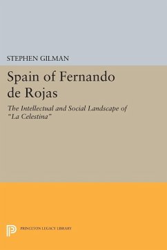 Spain of Fernando de Rojas - Gilman, Stephen