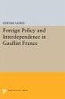 Foreign Policy and Interdependence in... - Bild 1