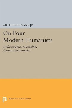 On Four Modern Humanists - Evans, Arthur R