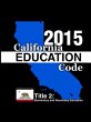California Education Code 2015 Book 2... - Bild 1