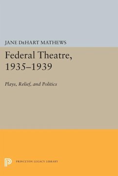 Federal Theatre, 1935-1939 - Mathews, Jane Dehart