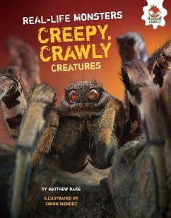 Creepy, Crawly Creatures - Rake, Matthew