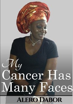 My Cancer Has Many Faces - Dabor, Alero