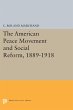 The American Peace Movement and Social... - Bild 1