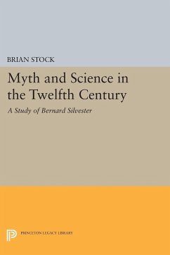 Myth and Science in the Twelfth Century - Stock, Brian