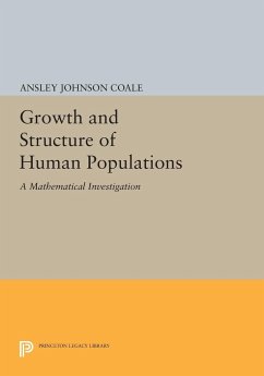 Growth and Structure of Human Populations - Coale, Ansley Johnson