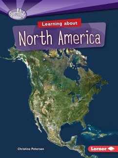 Learning about North America - Petersen, Christine
