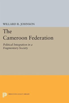 The Cameroon Federation - Johnson, Willard R.