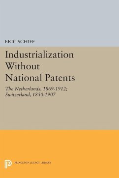 Industrialization Without National Patents - Schiff, Eric