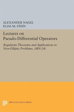 Lectures on Pseudo-Differential Operators - Nagel, Alexander; Stein, Elias M.