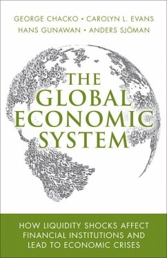 The Global Economic System - Evans, Carolyn L.;Sjoman, Anders;Gunawan, Hans
