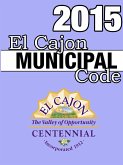 El Cajon Municipal Code 2015 El Cajon Municipal Code 2015