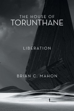 The House of Torunthane - Mahon, Brian C.