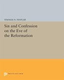 Sin and Confession on the Eve of the Reformation