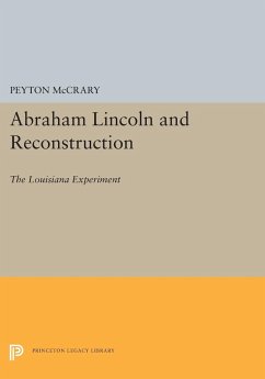 Abraham Lincoln and Reconstruction - Mccrary, Peyton