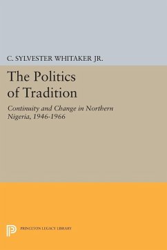 The Politics of Tradition - Whitaker, C. Sylvester