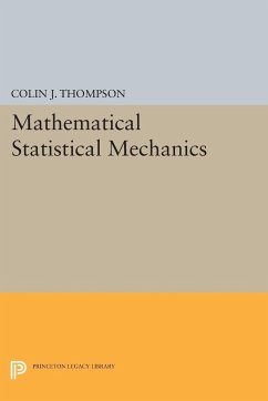 Mathematical Statistical Mechanics - Thompson, Colin J.