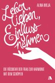 Leben, lieben, Einfluss nehmen Leben, lieben, Einfluss nehmen