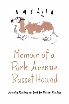Memoir of a Park Avenue Basset Hound - Rowley, Peter