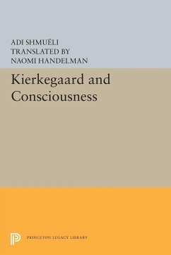 Kierkegaard and Consciousness - Shmueli, Adi