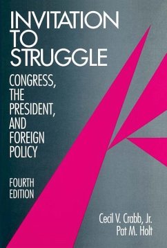 Invitation to Struggle: Congress, the President, and Foreign Policy - Crabb, Cecil Van Meter
