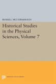 Historical Studies in the Physical Sciences, Volume 7