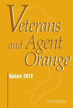 Veterans and Agent Orange - Committee to Review the Health Effects in Vietnam Veterans of Exposu; Board on the Health of Select Populations; Institute of Medicine