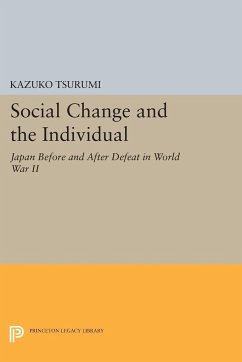 Social Change and the Individual - Tsurumi, Kazuko