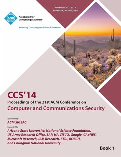 CCS 14 21st ACM Conference on Computer and Communications Security V1 - Ccs 14 Conference Committee