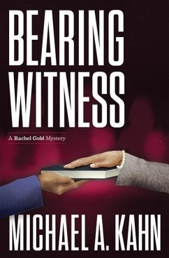 Bearing Witness - Kahn, Michael