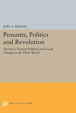 Peasants, Politics and Revolution - Migdal, Joel S.