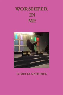 WORSHIPER IN ME - Mahomes, Tomecia