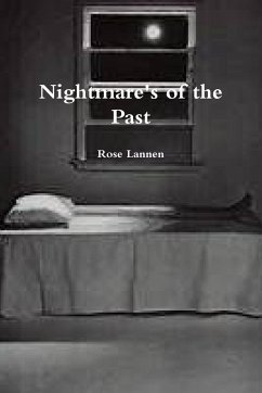 Nightmare's of the Past - Lannen, Rose