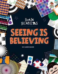 Seeing Is Believing - Moore, Gareth