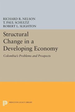 Structural Change in a Developing Economy - Nelson, Richard R.; Schultz, T. Paul; Slighton, Robert L.