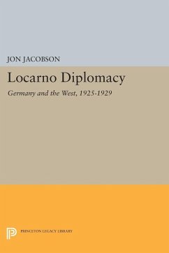 Locarno Diplomacy - Jacobson, Jon Locarno Diplomacy - Jacobson, Jon