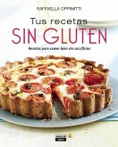 Tus Recetas Sin Gluten / Your Gluten-Free Recipes