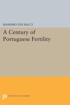 A Century of Portuguese Fertility - Livi Bacci, Massimo