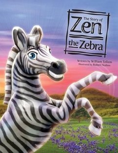 The Story of Zen the Zebra - Tellem, William