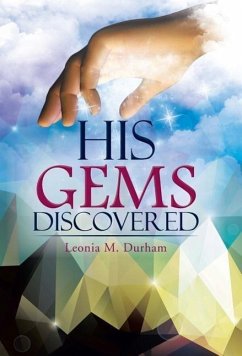 His Gems Discovered - Durham, Leonia M.